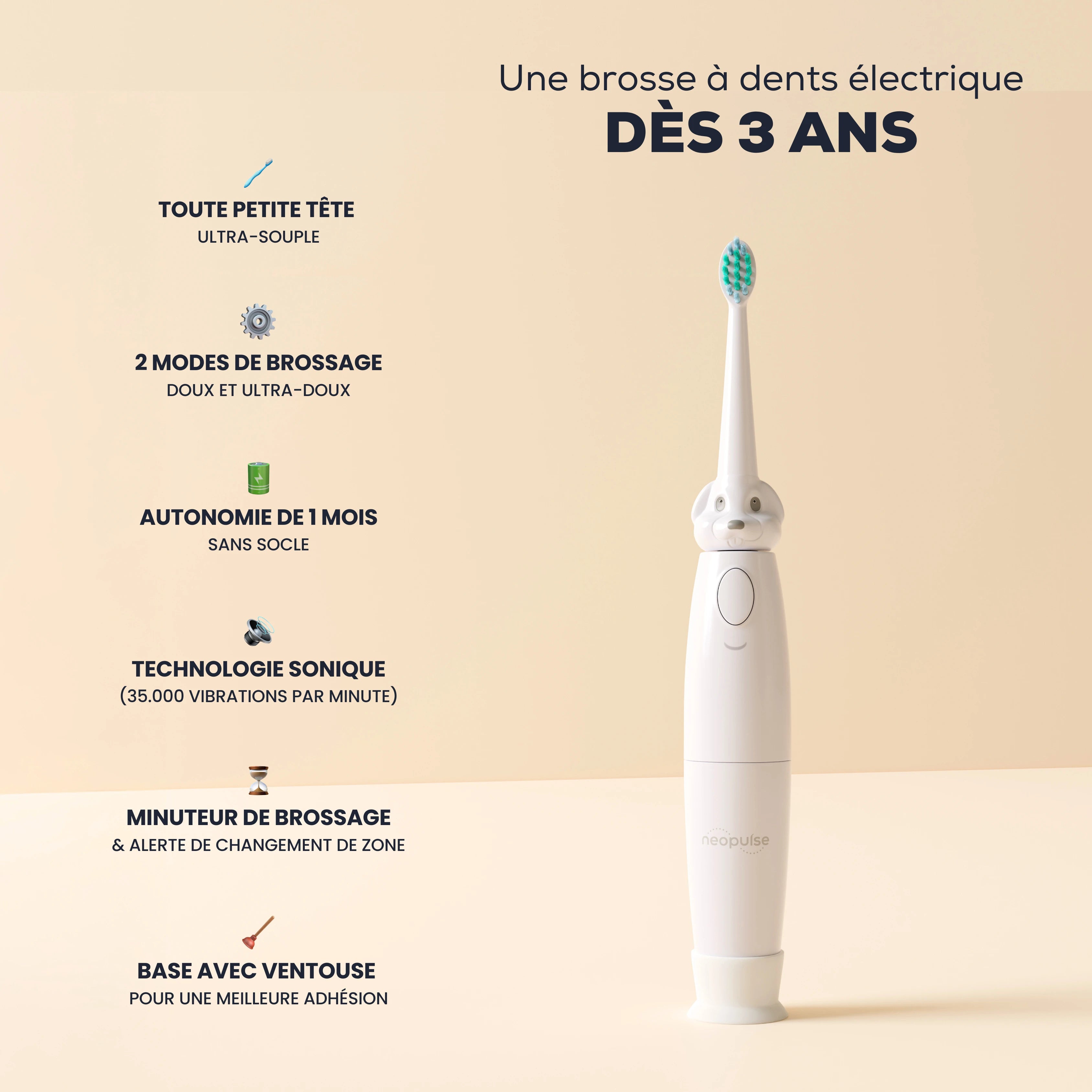 La brosse à dents électrique pour enfants NEOKIDS est adaptée aux enfants dès l'âge de 3 ans